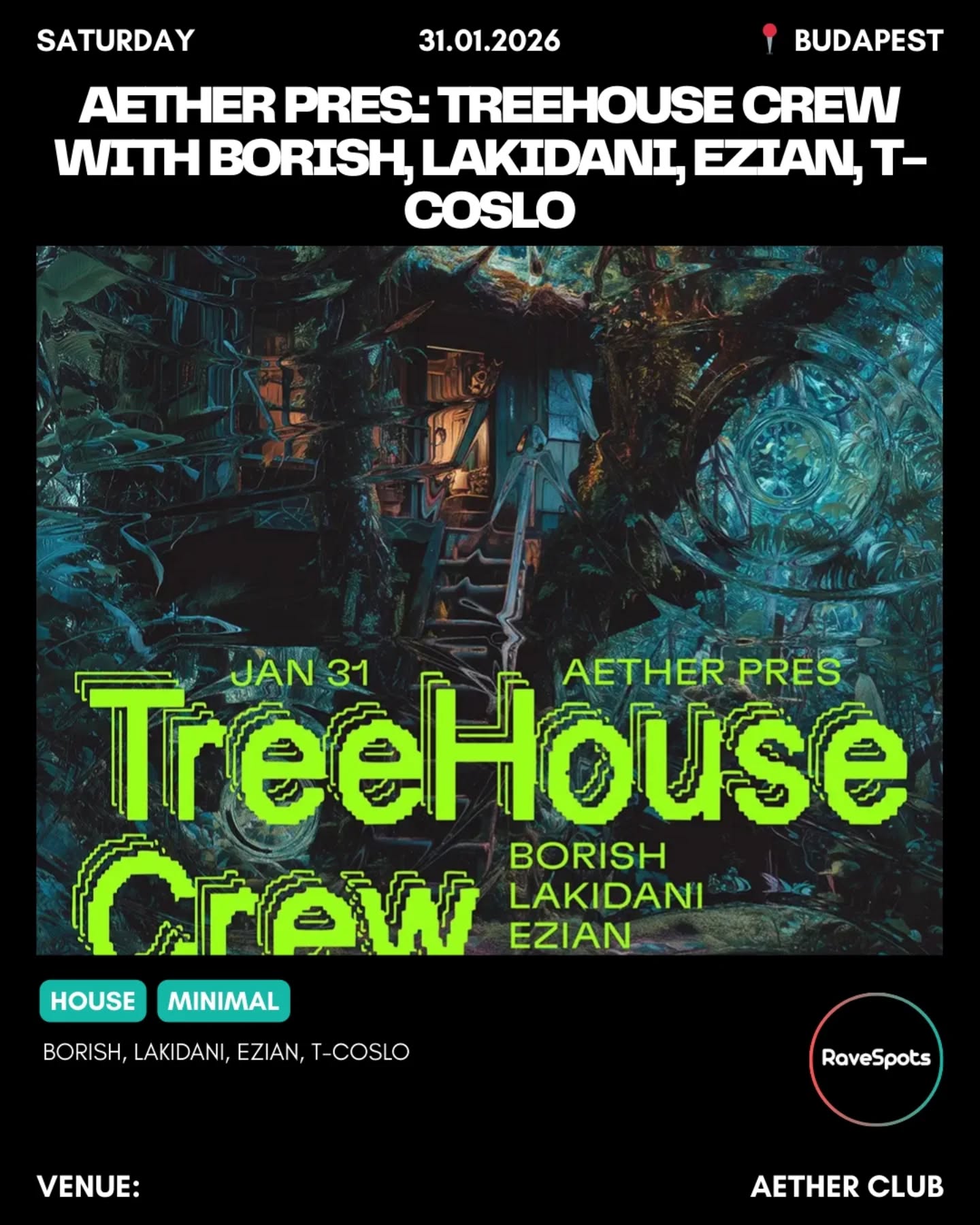 AETHER PRES.: TreeHouse Crew with Borish, LakiDani, Ezian, T-Coslo