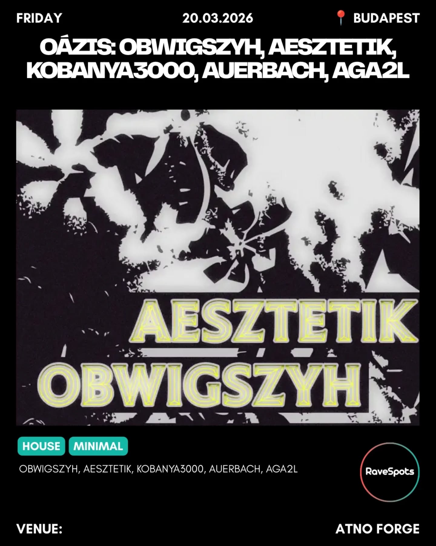 Oázis: obwigszyh, AESZTETIK, KOBANYA3000, Auerbach, AGA2L