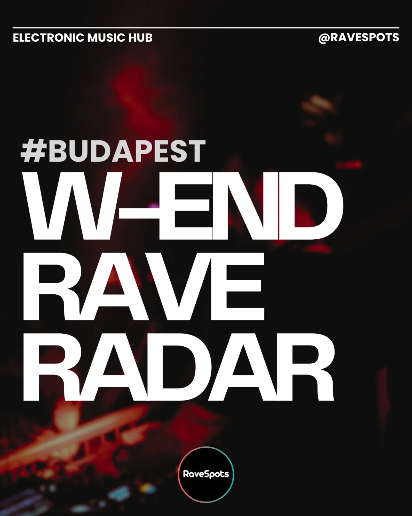 Budapest rave & club picks, 24–25 Apr 2026