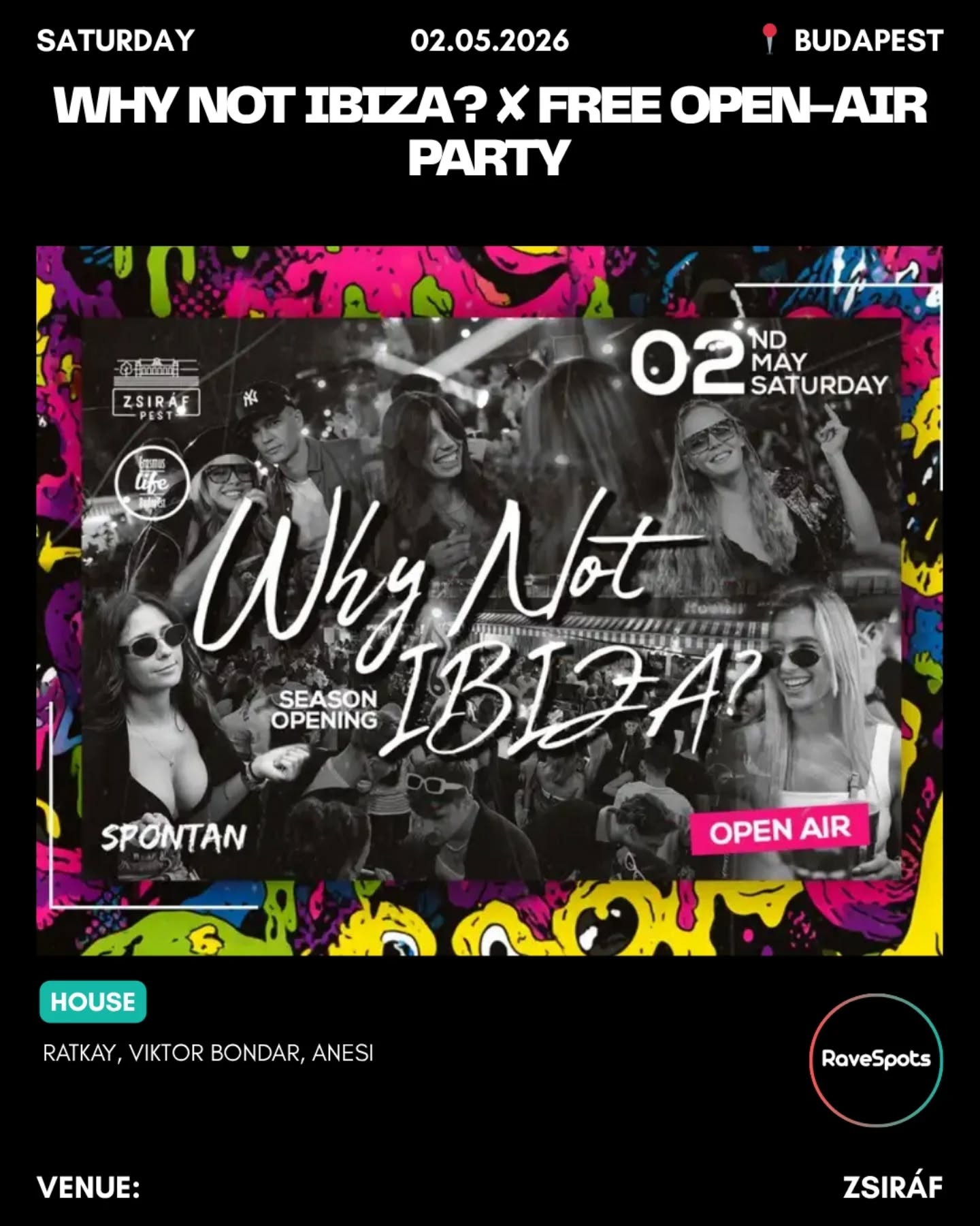 Why not IBIZA? ✘ Free Open-Air Party