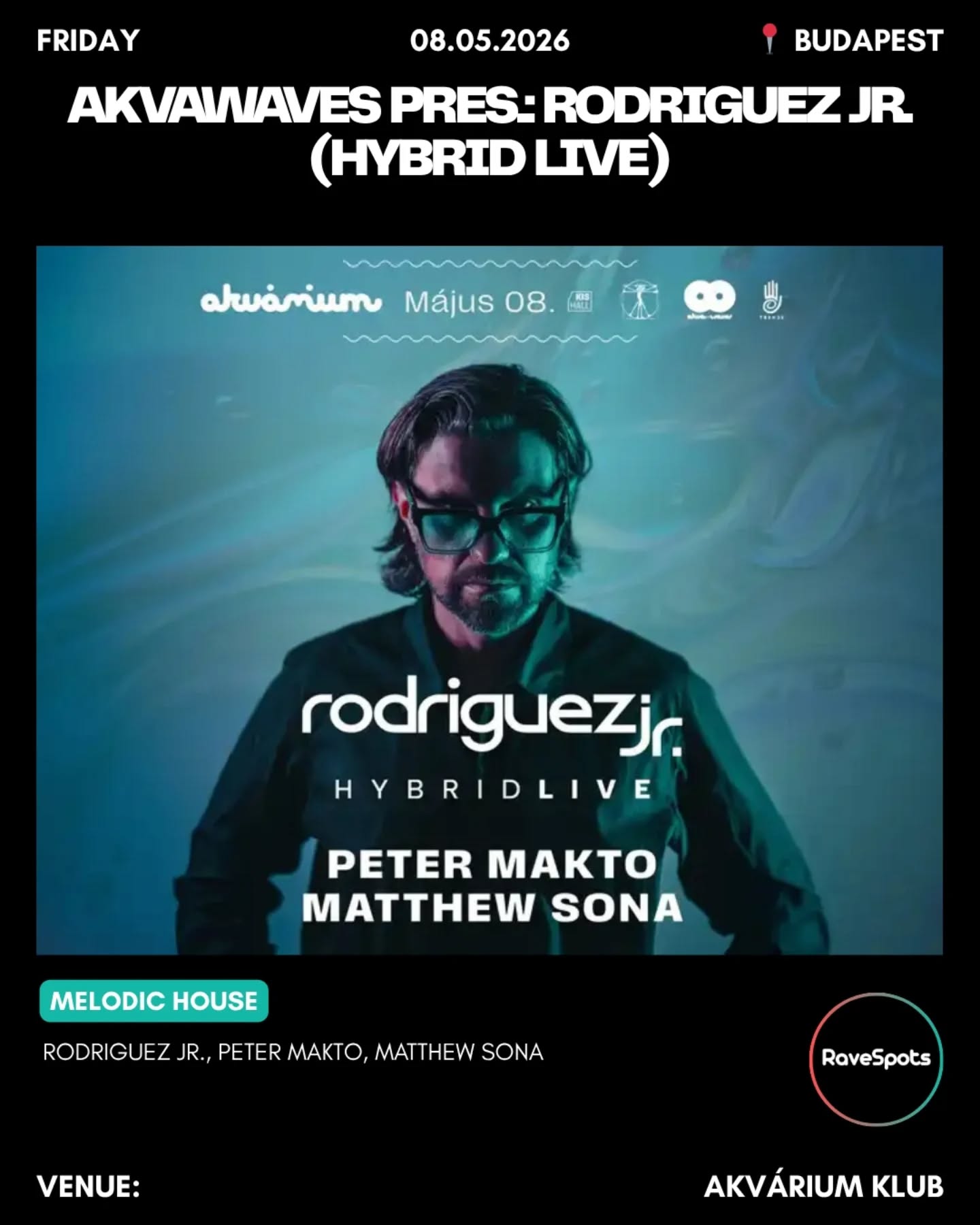 AkvaWaves pres.: Rodriguez Jr. (Hybrid Live)