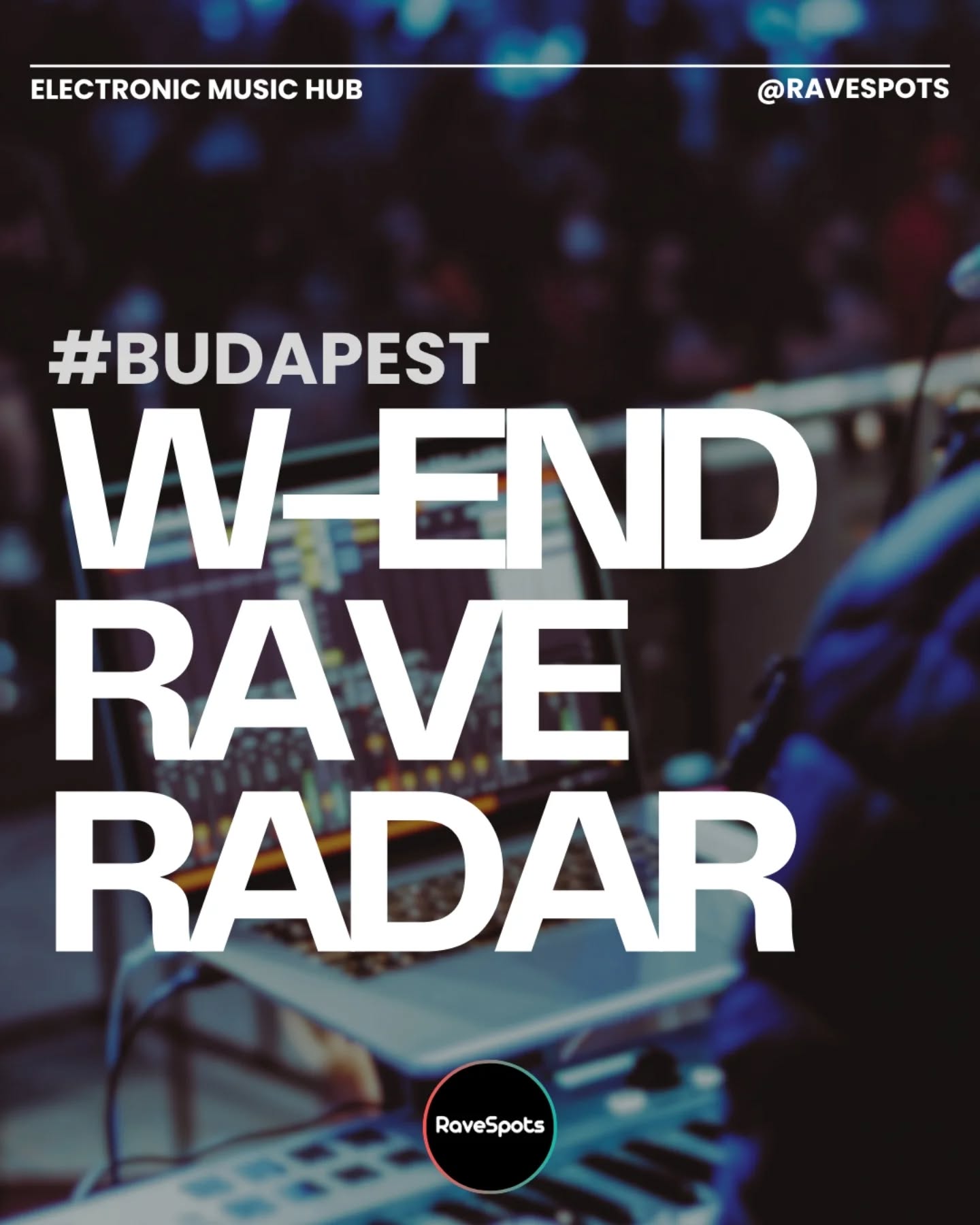 Budapest rave & club picks, 22–23 May 2026