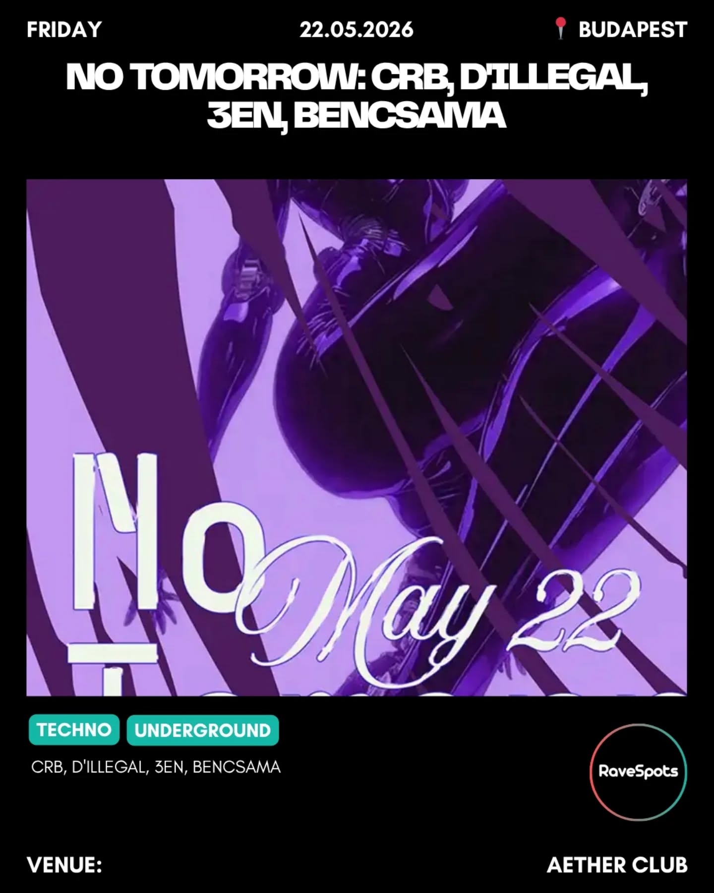 NO TOMORROW: CRB, D'ILLEGAL, 3en, Bencsama