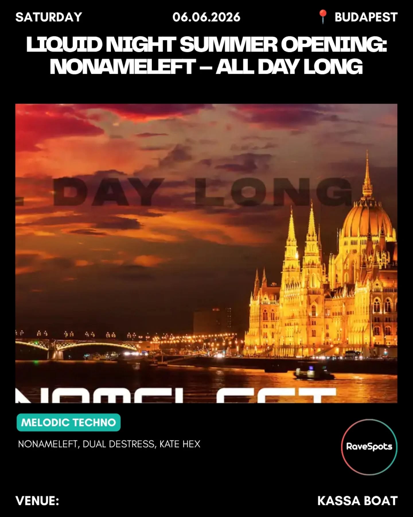 Liquid Night Summer Opening: NoNameLeft – All Day Long