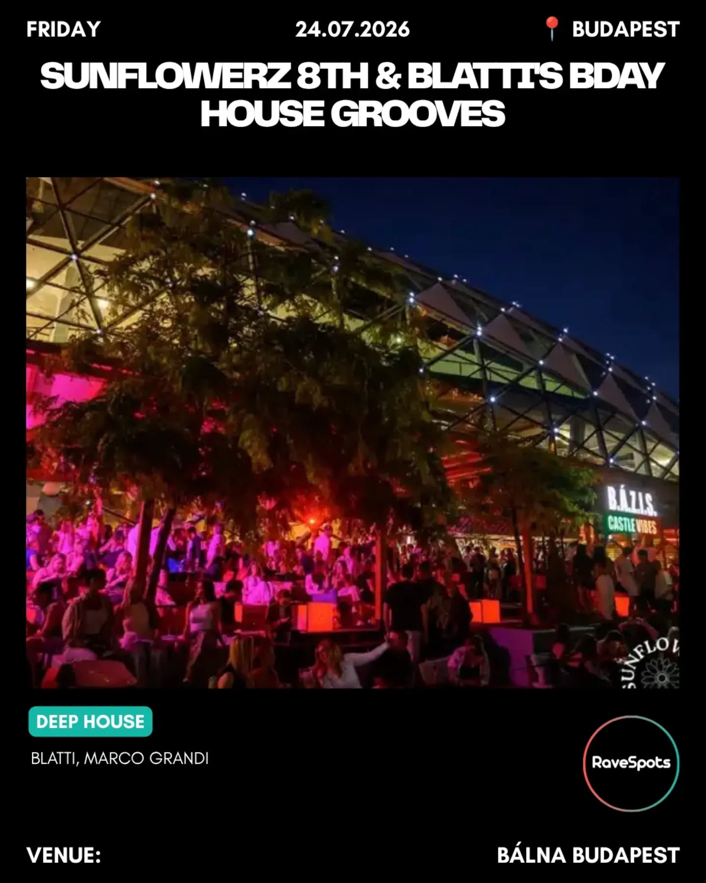 Sunflowerz 8th & Blatti's Bday Day&Night House Grooves