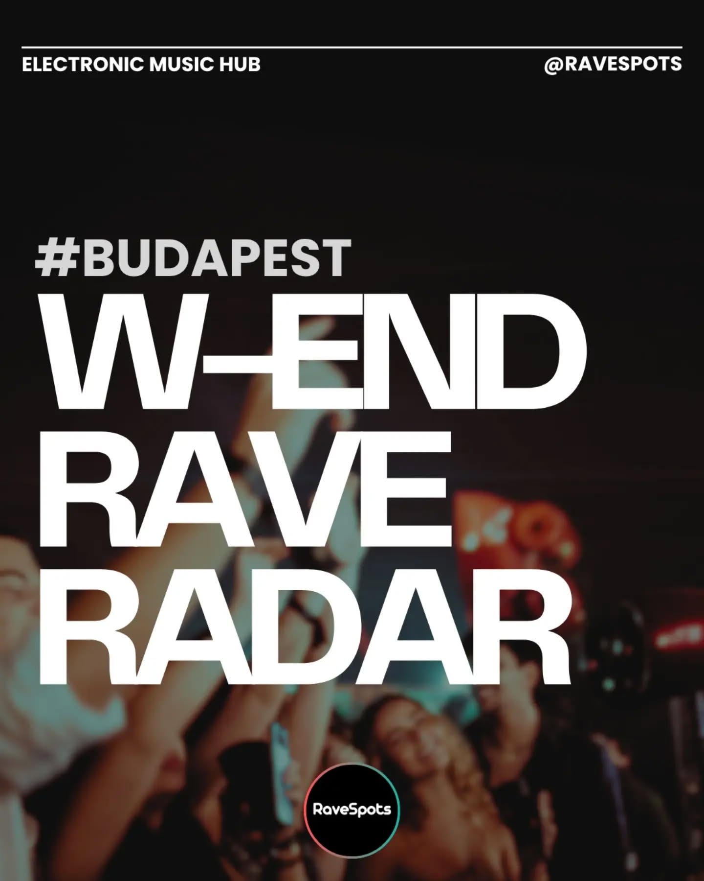 Budapest rave & club picks, 31 Jul – 1 Aug 2026