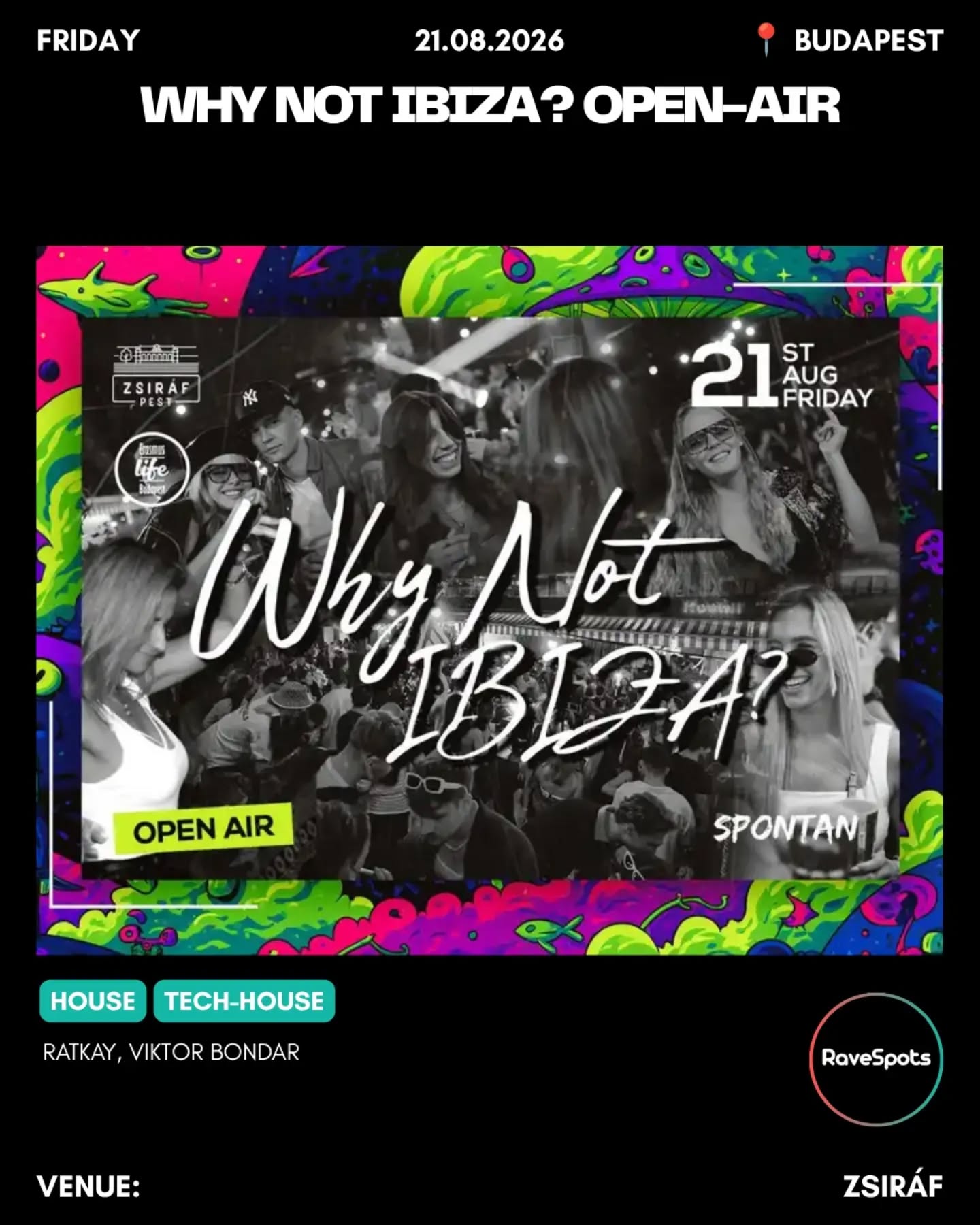 Why Not Ibiza? Open-Air